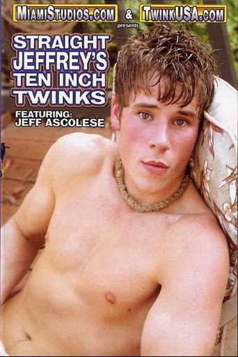 Straight Jeffrey's Ten Inch Twinks movie poster