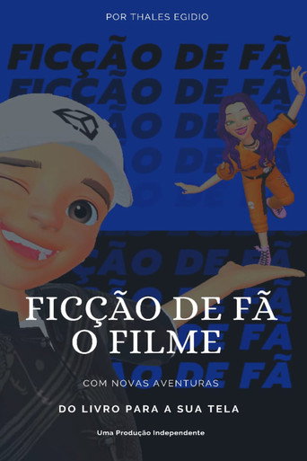 Ficção De Fã - O Filme movie poster