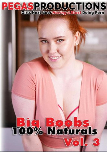 Big Boobs 100% Naturals 3 movie poster