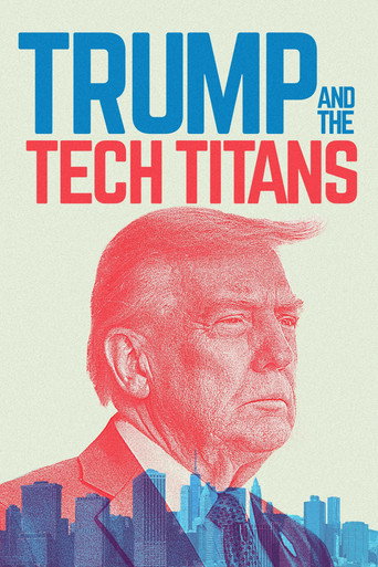 Trump and the Tech Titans movie poster