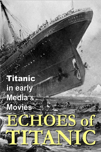 Titanic: Echoes of Titanic movie poster