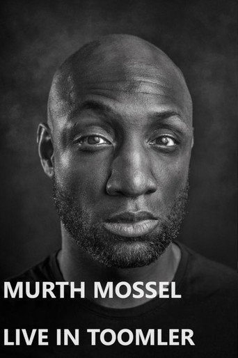 Murth Mossel: Live in Toomler movie poster