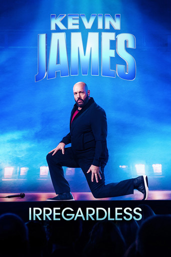 Kevin James: Irregardless movie poster