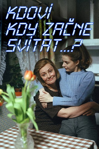 Kdoví, kdy začne svítat...? movie poster