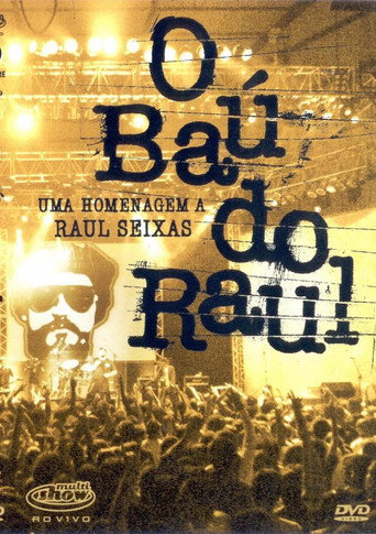 O Baú do Raul - Uma Homenagem a Raul Seixas movie poster
