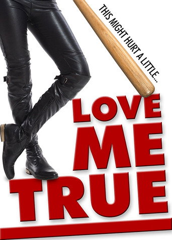 Love Me True movie poster