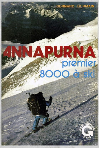 Annapurna, premier 8000 à ski movie poster
