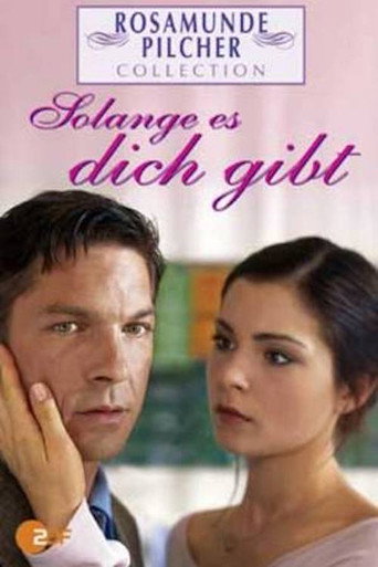 Rosamunde Pilcher: Solange es dich gibt movie poster