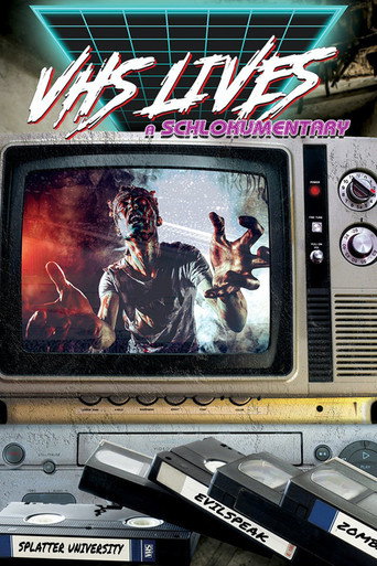 VHS Lives: A Schlockumentary movie poster