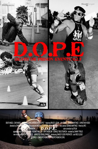 D.O.P.E. - Death Or Prison Eventually movie poster