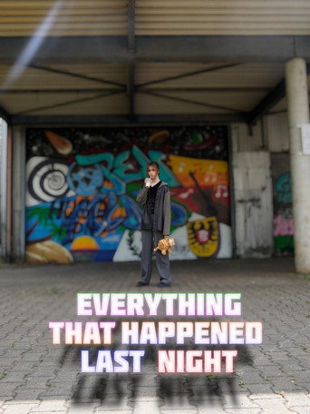 Everything that happened last night movie poster