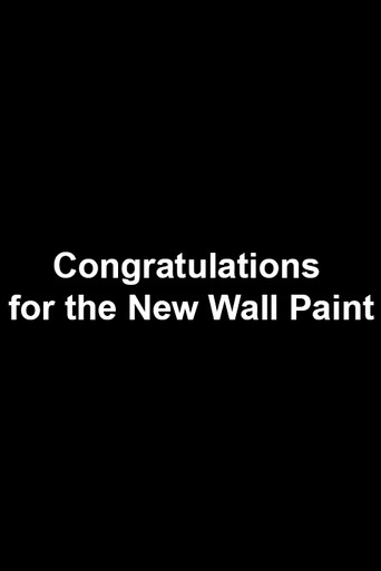 Congratulations for the New Wall Paint movie poster
