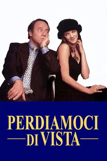 Perdiamoci di vista movie poster