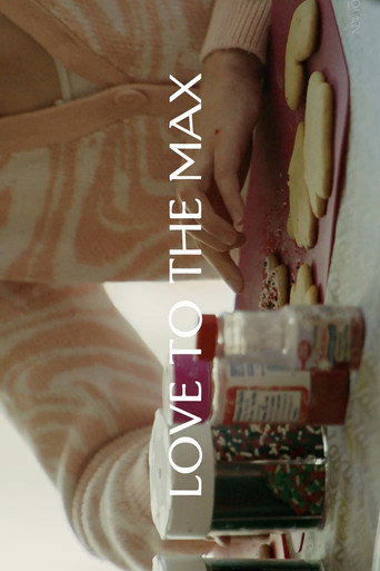 Love to the Max movie poster
