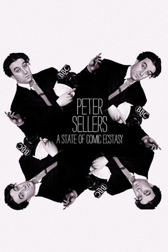 Peter Sellers: A State of Comic Ecstasy movie poster