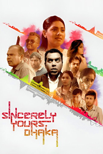 Sincerely Yours, Dhaka movie poster