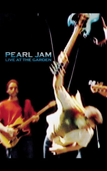 Pearl Jam: Live at the Garden movie poster