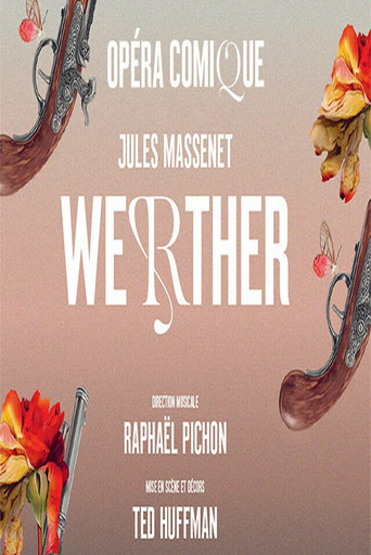 Jules Massenet : Werther @ Opéra Comique, Paris movie poster