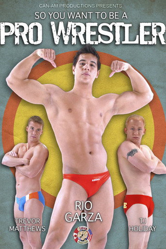 So You Want To Be A Pro Wrestler movie poster