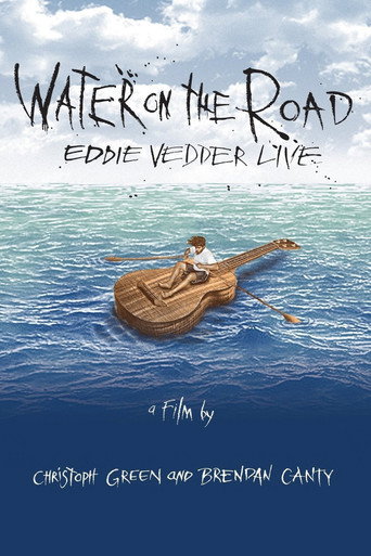 Eddie Vedder: Water on the Road movie poster