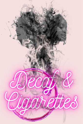 Decaf & Cigarettes movie poster