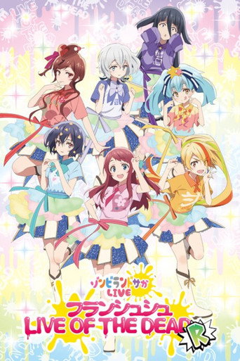 Zombie Land Saga LIVE “Franchouchou LIVE OF THE DEAD “R”” movie poster