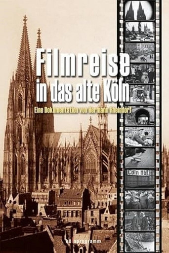 Filmreise in das alte Köln movie poster
