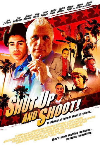 Shut Up and Shoot! movie poster