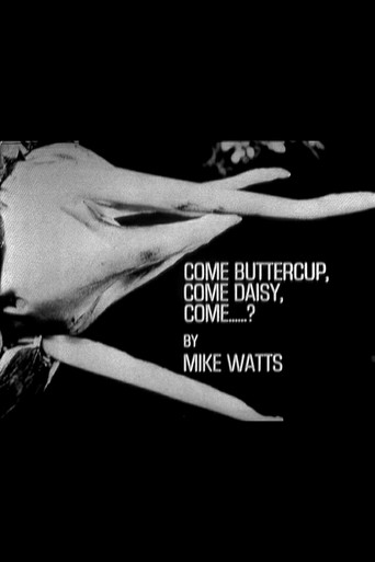 Come Buttercup, Come Daisy, Come......? movie poster
