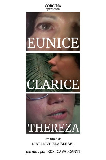 Eunice, Clarice, Thereza movie poster