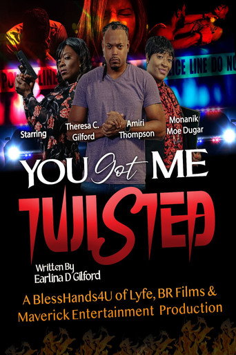 You Got Me Twisted! movie poster