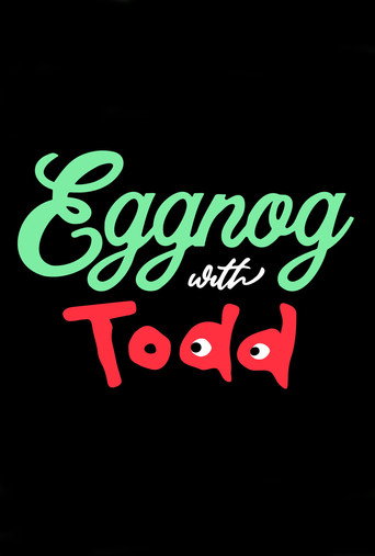Eggnog with Todd movie poster