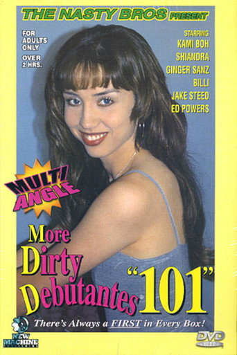 More Dirty Debutantes 101 movie poster