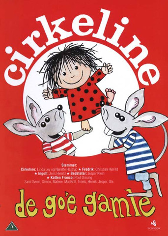 Cirkeline - De Go'e Gamle movie poster