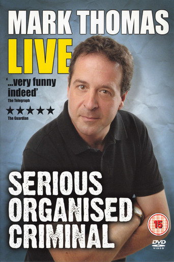 Mark Thomas: Serious Organised Criminal movie poster