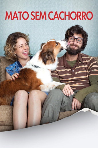 Mato Sem Cachorro movie poster