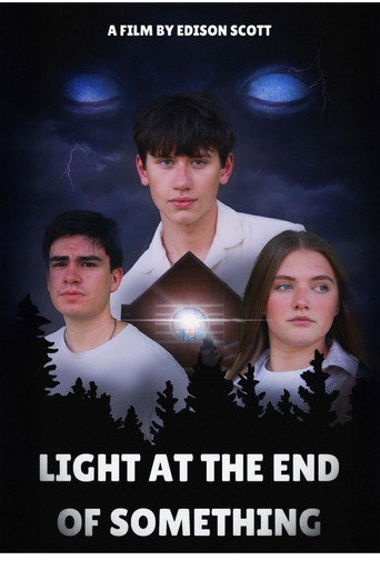 Light At The End Of Something movie poster