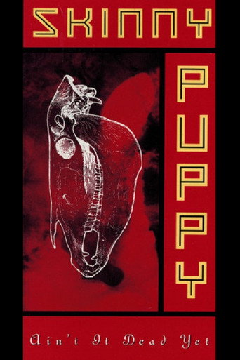 Skinny Puppy: Ain't It Dead Yet movie poster