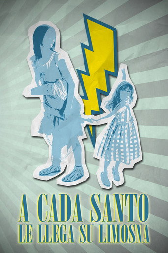 A cada santo le llega su limosna movie poster