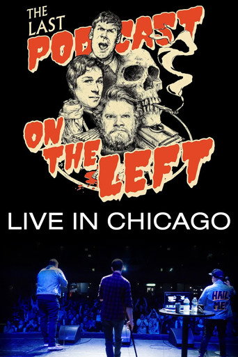 Last Podcast on the Left: Live in Chicago movie poster