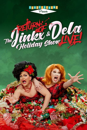 The Return of the Jinkx and DeLa Holiday Show Live! movie poster