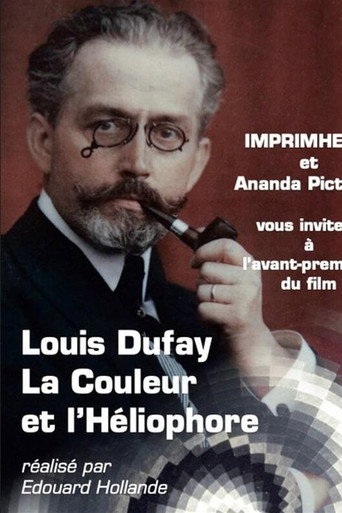 Louis Dufay, la couleur et l'Héliophore movie poster