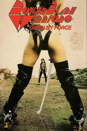 Roller Blade Warriors: Taken by Force movie poster