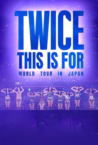 TWICE "THIS IS FOR" WORLD TOUR IN JAPAN movie poster