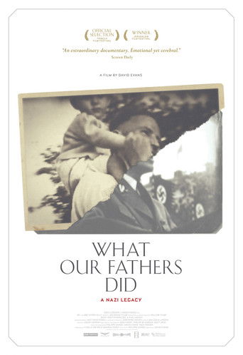 What Our Fathers Did: A Nazi Legacy movie poster
