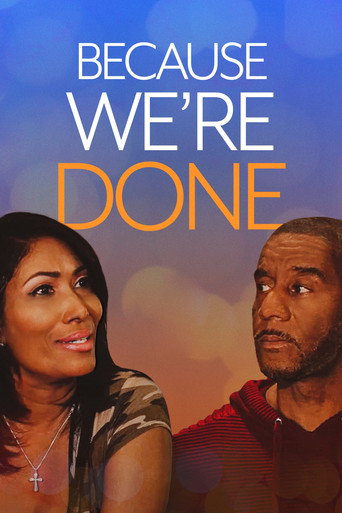 Because We're Done movie poster