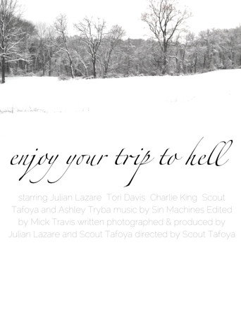 Enjoy Your Trip To Hell movie poster