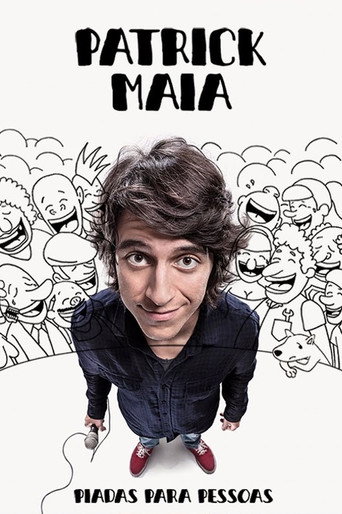Patrick Maia: Piadas Para Pessoas movie poster