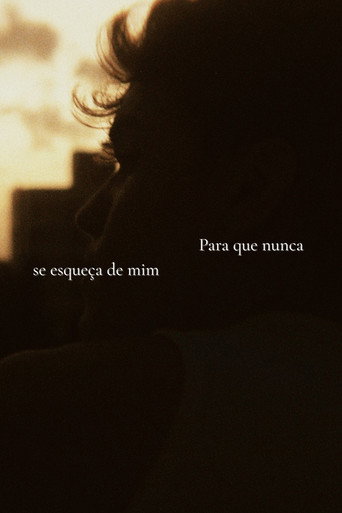Para que nunca se esqueça de mim movie poster