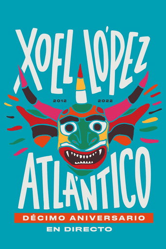 Xoel López. Concierto X Aniversario Atlántico movie poster